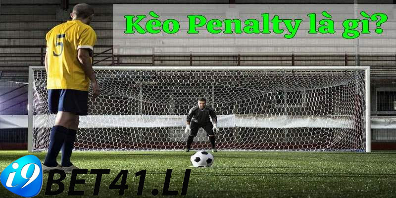 Những Cách Tối Ưu Hóa Kèo Penalty Khi Cá Cược Tại i9bet