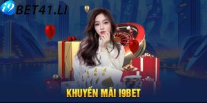 Các loại khuyến mãi phổ biến tại i9bet