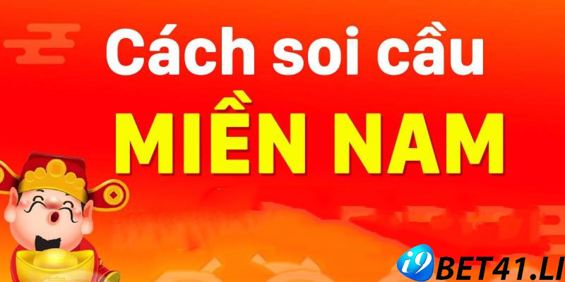 Bí quyết soi cầu xổ số miền nam tại nhà cái i9bet luôn thắng